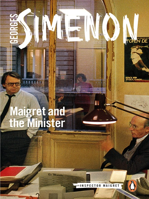 Title details for Maigret and the Minister by Georges Simenon - Wait list